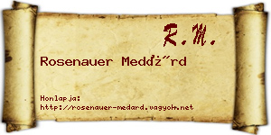 Rosenauer Medárd névjegykártya